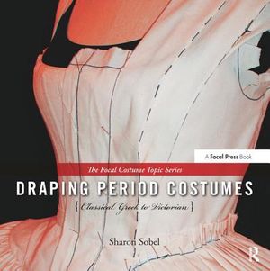 Draping Period Costumes: Classical Greek to Victorian image number 0