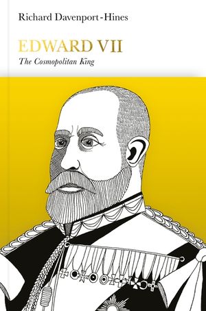 Edward VII: The Cosmopolitan King image number 0
