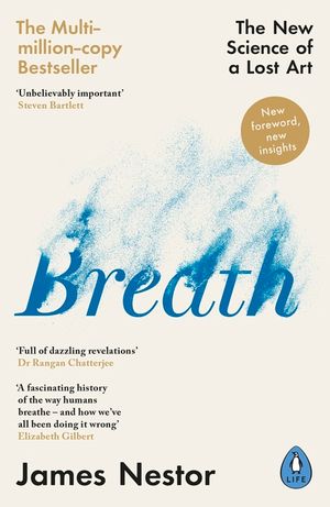 Breath: The New Science of a Lost Art image number 0