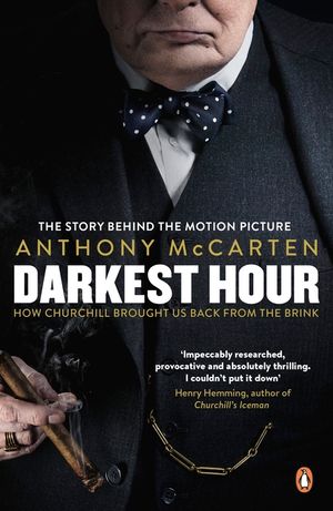 Darkest Hour: Official Tie-In for the Oscar-Winning Film Starring Gary Oldman image number 0