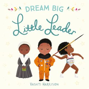 Dream Big, Little Leader image number 0