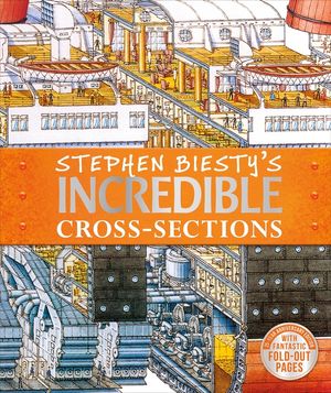 Stephen Biesty's Incredible Cross-Sections image number 0