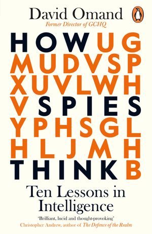 How Spies Think: 10 Lessons in Intelligence image number 0
