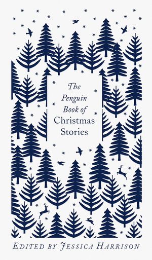 The Penguin Book of Christmas Stories: From Hans Christian Andersen to Angela Carter image number 0