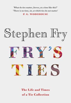 Fry's Ties: Discover the life and ties of Stephen Fry image number 0