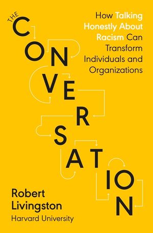The Conversation: Shortlisted for the FT & McKinsey Business Book of the Year Award 2021 image number 0