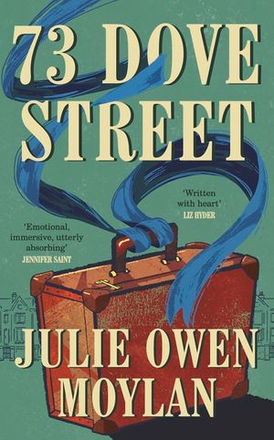 73 Dove Street: An emotionally gripping new novel set in 1950s London image number 0