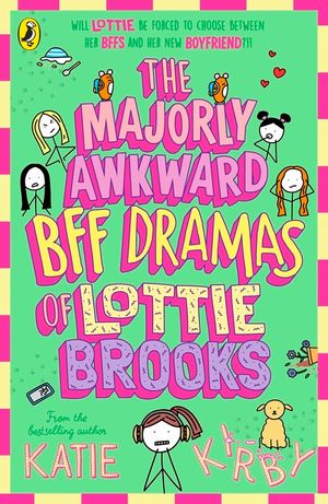 The Majorly Awkward Bff Dramas of Lottie Brooks image number 0