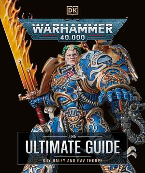 Warhammer 40,000 the Ultimate Guide image number 0