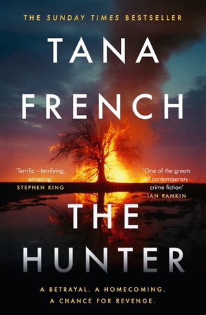 The Hunter: The gripping and atmospheric new crime drama from the Sunday Times bestselling author of THE SEARCHER image number 0