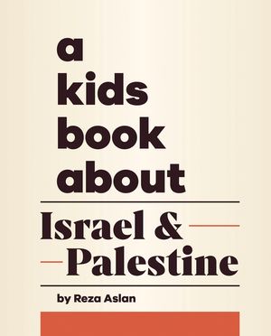 A Kids Book about Israel & Palestine image number 0