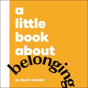 A Little Book about Belonging image number 0