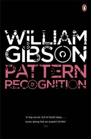 Pattern Recognition. William Gibson image number 0