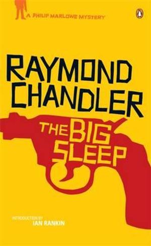 The Big Sleep. Raymond Chandler image number 0