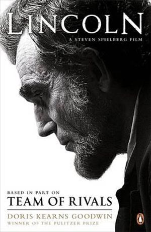 Team of Rivals: The Political Genius of Abraham Lincoln. Doris Kearns Goodwin image number 0