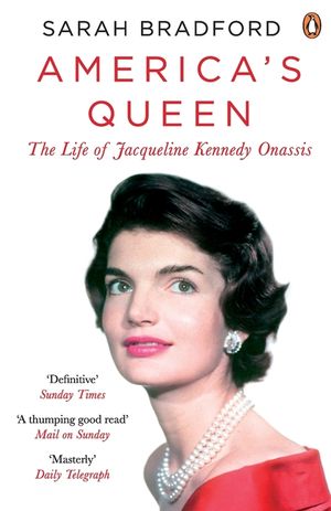 America's Queen : The Life of Jacqueline Kennedy Onassis image number 0