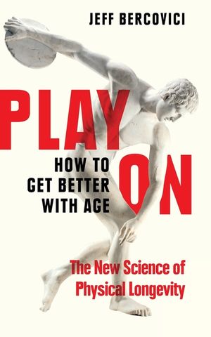 Play On: How to Get Better With Age image number 0
