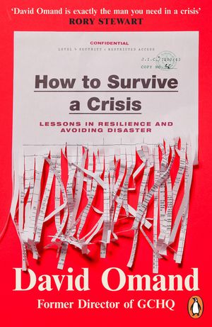 How to Survive a Crisis: Lessons in Resilience and Avoiding Disaster image number 0