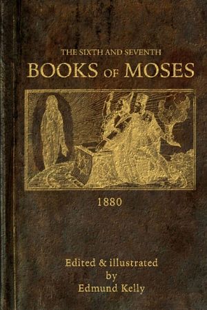 The Sixth and Seventh Books of Moses image number 0