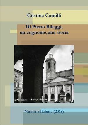 Di Pietro Bileggi, un cognome, una storia image number 0