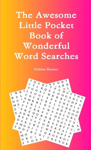 The Awesome Little Pocket Book of Wonderful Word Searches image number 0