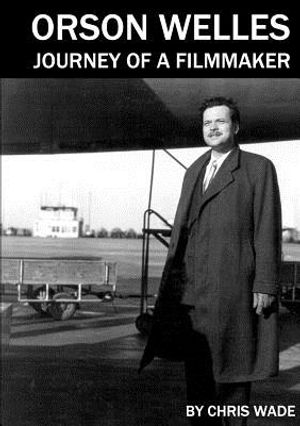 Orson Welles: Journey of a Filmmaker image number 0