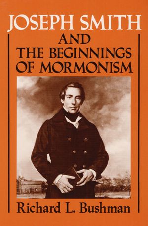 Joseph Smith and the Beginnings of Mormonism image number 0