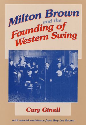 Milton Brown and the Founding of Western Swing image number 0