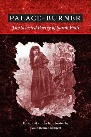 Palace-Burner: The Selected Poetry of Sarah Platt image number 0