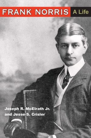 Frank Norris: A Life image number 0