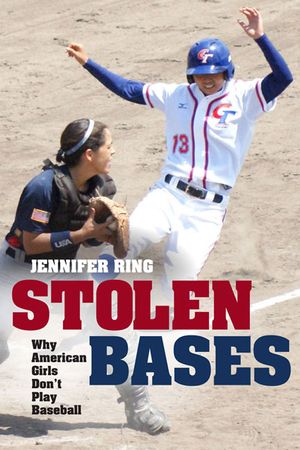 Stolen Bases: Why American Girls Don't Play Baseball image number 0