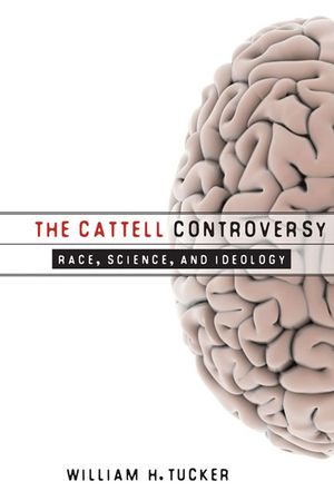 The Cattell Controversy: Race, Science, and Ideology image number 0