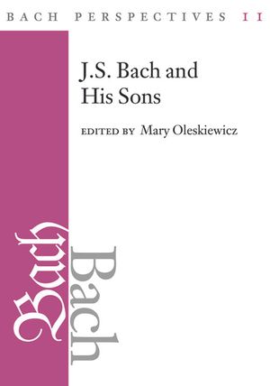 Bach Perspectives 11: J. S. Bach and His Sons image number 0