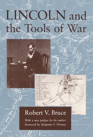 Lincoln and the Tools of War image number 0