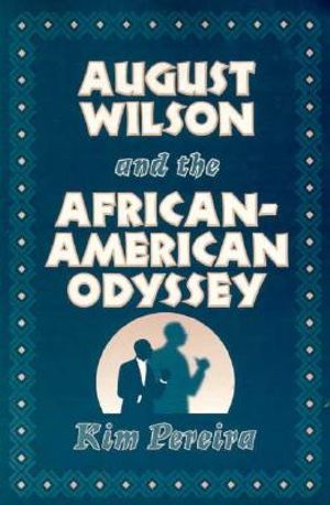 August Wilson and the African-American Odyssey image number 0