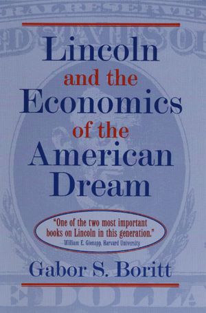 Lincoln and the Economics of the American Dream image number 0