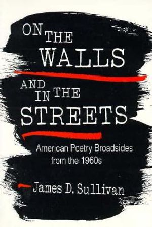On the Walls and in the Streets: American Poetry Broadsides from the 1960s image number 0