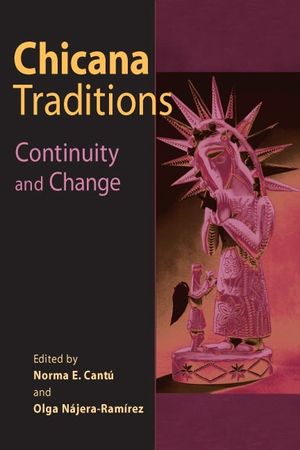 Chicana Traditions: Continuity and Change image number 0