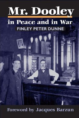 Mr. Dooley in Peace and in War image number 0