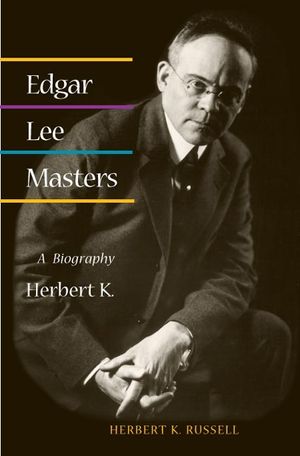 Edgar Lee Masters: A Biography image number 0