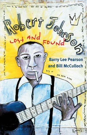 Robert Johnson: Lost and Found image number 0