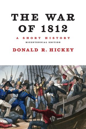 The War of 1812, a Short History image number 0