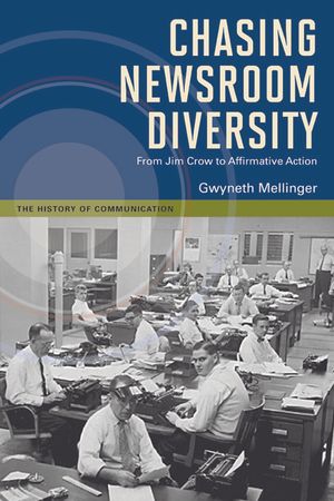 Chasing Newsroom Diversity: From Jim Crow to Affirmative Action image number 0