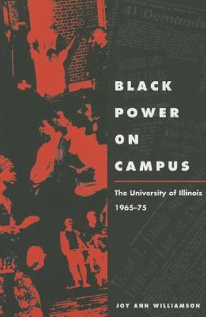 Black Power on Campus: The University of Illinois, 1965-75 image number 0