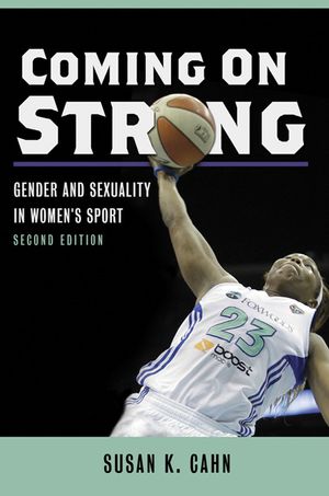 Coming on Strong: Gender and Sexuality in Women's Sport image number 0