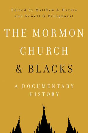 The Mormon Church and Blacks: A Documentary History image number 0