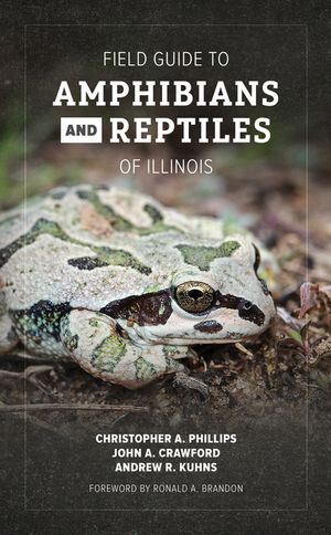 Field Guide to Amphibians and Reptiles of Illinois image number 0