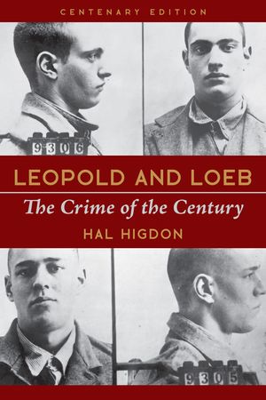 Leopold and Loeb: The Crime of the Century image number 0