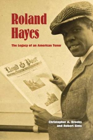 Roland Hayes: The Legacy of an American Tenor image number 0