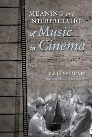 Meaning and Interpretation of Music in Cinema image number 0